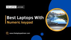 Best Laptop with Numeric keypad