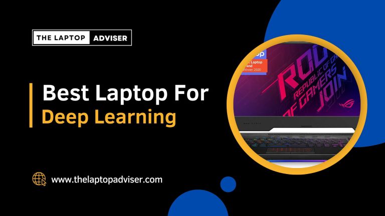 Best Laptop for Deep Learning And Machine Learning In 2023