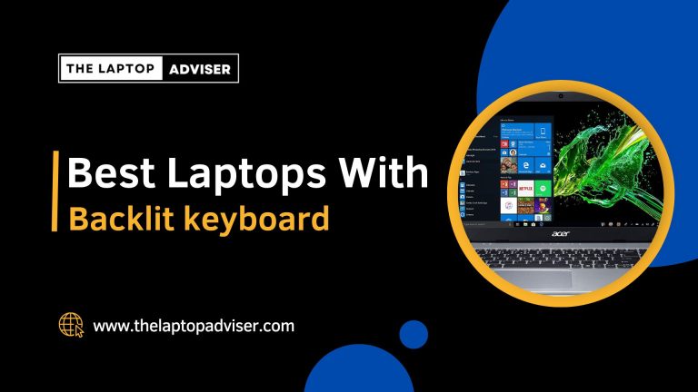 Best Laptops with Backlit keyboard
